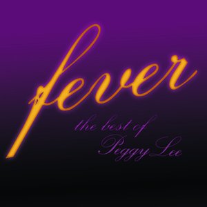 Fever - the Best of Peggy Lee