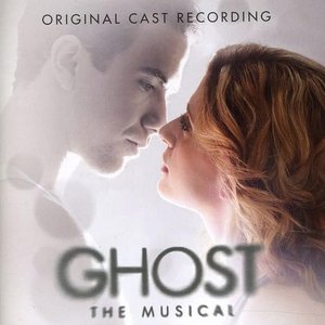 Ghost The Musical - Original Cast Recording
