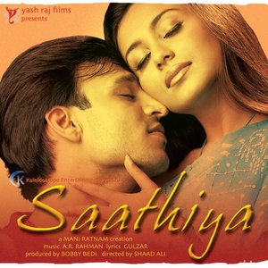 Saathiya (Original Motion Picture Soundtrack)