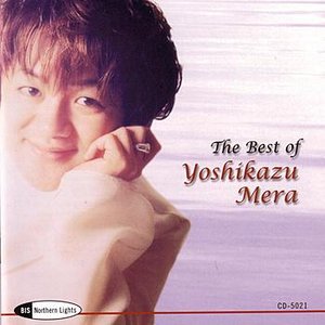 THE BEST OF YOSHIKAZU MERA