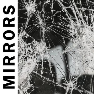 Mirrors [Explicit]