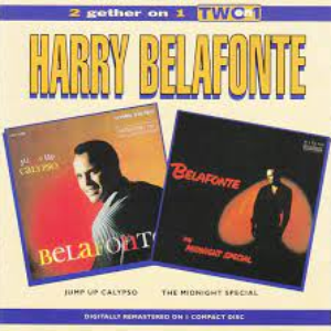 Harry Belafonte - 2 Gether On 1 Jump Up Calypso / The Midnight Special - Zortam Music