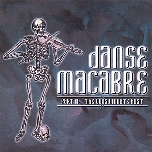Danse Macabre 2: The Consumate Host