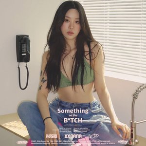 Something on the B*TCH