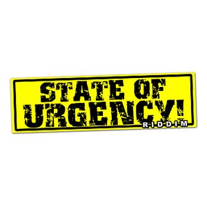 State of Urgency Riddim