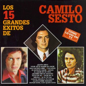 Los 15 Grandes Exitos de Camilo Sesto