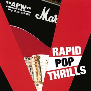 Rapid Pop Thrills