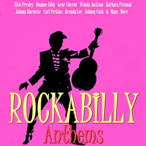 Rockabilly Anthems