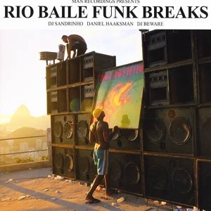 Rio Baile Funk Breaks