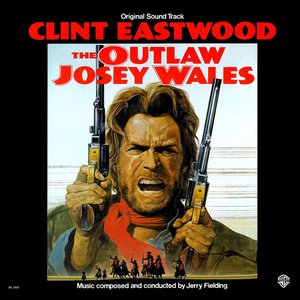 “The Outlaw Josey Wales”的封面