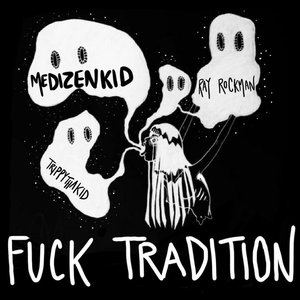 Fuck Tradition