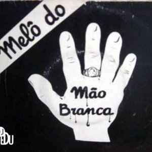 Melô do Mão Branca