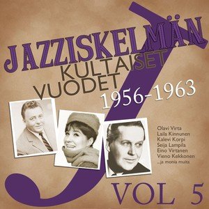 Image pour 'Jazziskelmän kultaiset vuodet 1956-1963 Vol 5'