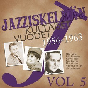 Jazziskelmän kultaiset vuodet 1956-1963 Vol 5