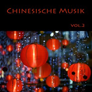 Chinesische Musik, Vol. 2 - Traditionelle chinesische Musik und klassische Musik