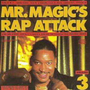 Mr. Magic's Rap Attack Volume 3