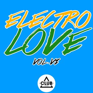 Electro Love, Vol. 6