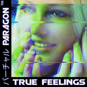 Image for 'Ｔｒｕｅ Ｆｅｅｌｉｎｇｓ'