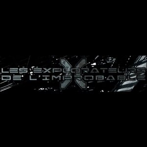 Les Explorateurs de l'improbable