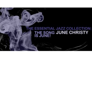 The Essential Jazz Collection: The Song Is June!