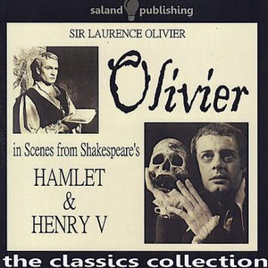 Olivier In Scenes From Shakespeare's Hamlet & Henry V