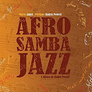 Afrosamba Jazz - A Música de Baden Powell
