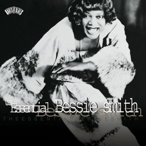 Изображение для 'The Essential Bessie Smith'