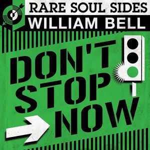 Don't Stop Now: Rare Soul Sides