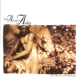 From Autumn To Ashes - Sin, Sorrow  And Sadness - Zortam Music
