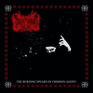 The Burning Spears of Crimson Agony - EP