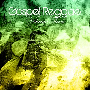 Gospel Reggae Vol 3 Platinum Edition