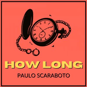 How Long