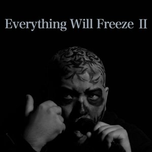 Everything Will Freeze II - Single