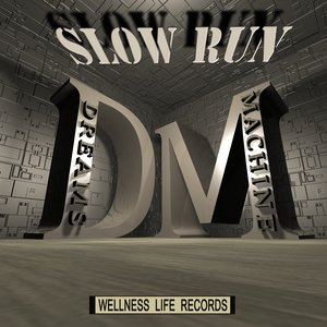 Slow Run