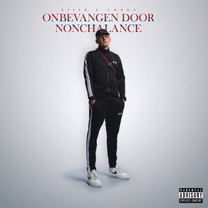 ONBEVANGEN DOOR NONCHALANCE