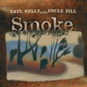 Smoke (with Uncle Bill)