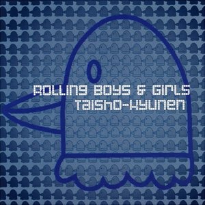 Rolling Boys & Girls