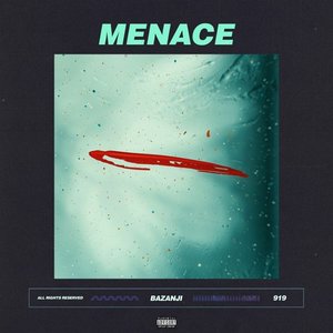 Bazanji - Menace - Zortam Music
