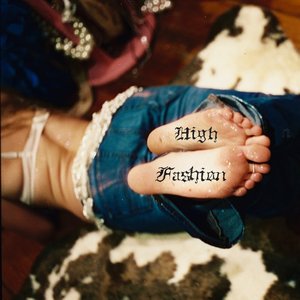 High Fashion [Explicit]