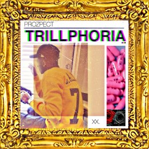 TRILLPHORIA
