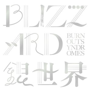 BLIZZARD / 銀世界