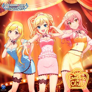 THE IDOLM@STER CINDERELLA GIRLS STARLIGHT MASTER for the NEXT! 03 Gossip Club