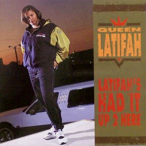 Latifah's Had It Up 2 Here