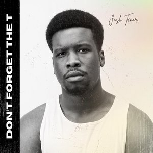 Don't Forget the T - Single