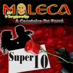 Moleca 100 Vergonha (Super 10)