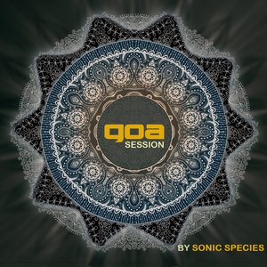 Goa Session By Sonic Species