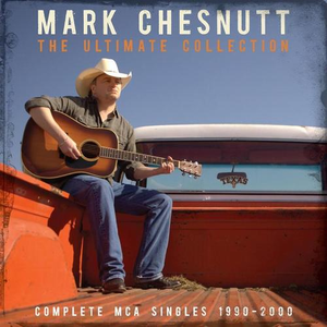 MARK CHESNUTT - mix - Zortam Music