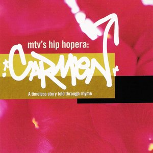 MTV's Hip Hopera: Carmen