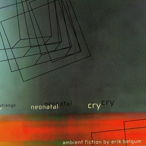Strange Neonatal Cry