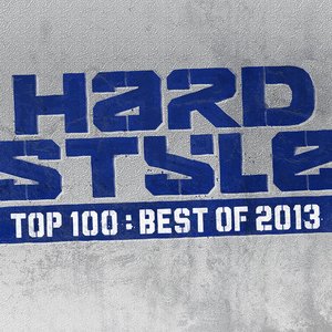 Hardstyle Top 100 - Best of 2013